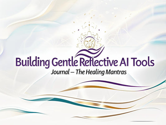Building Gentle Reflective AI Tools